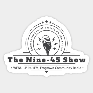 Nine-45 Show Sticker